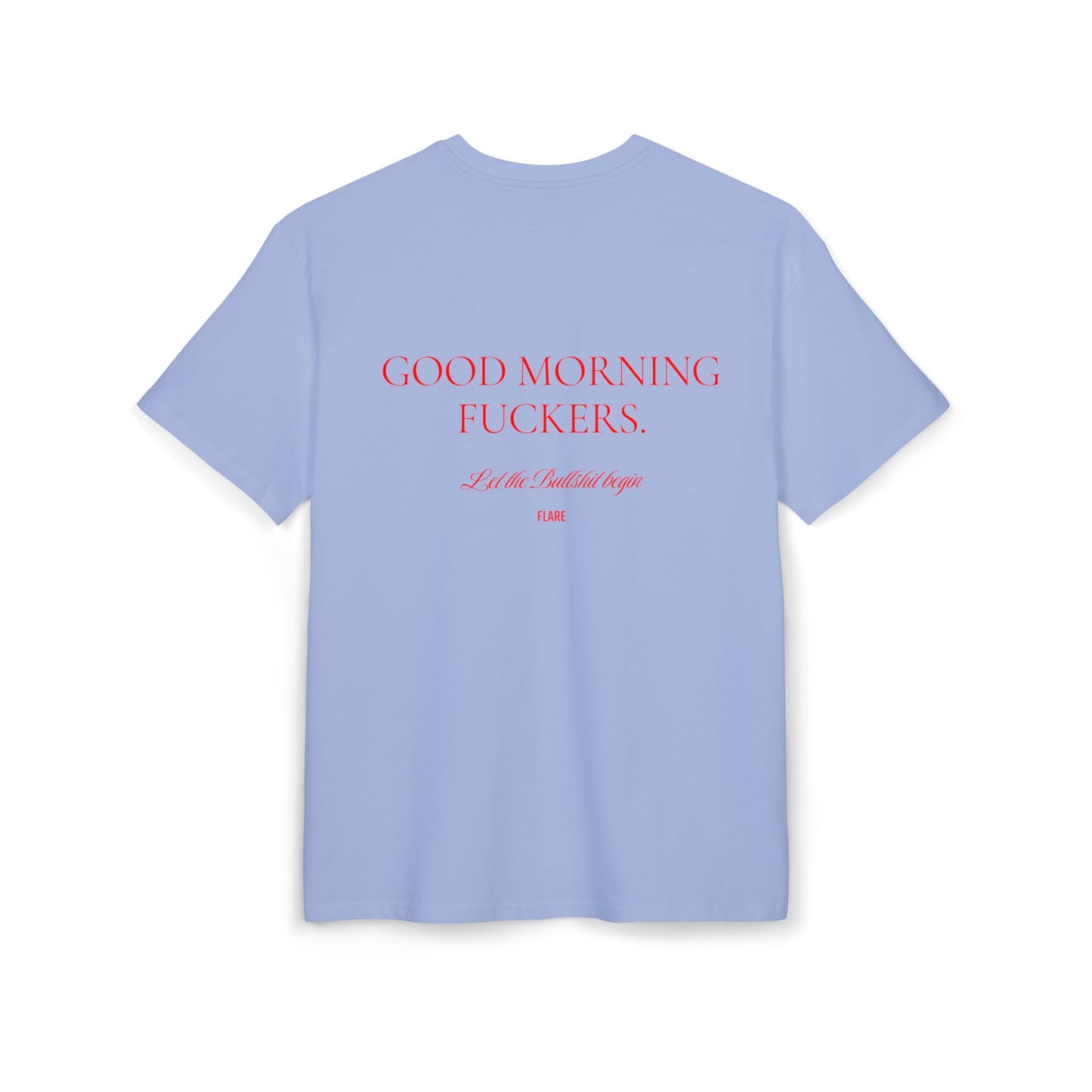 Flare Street Oversized Tee Good Morning Fuckers