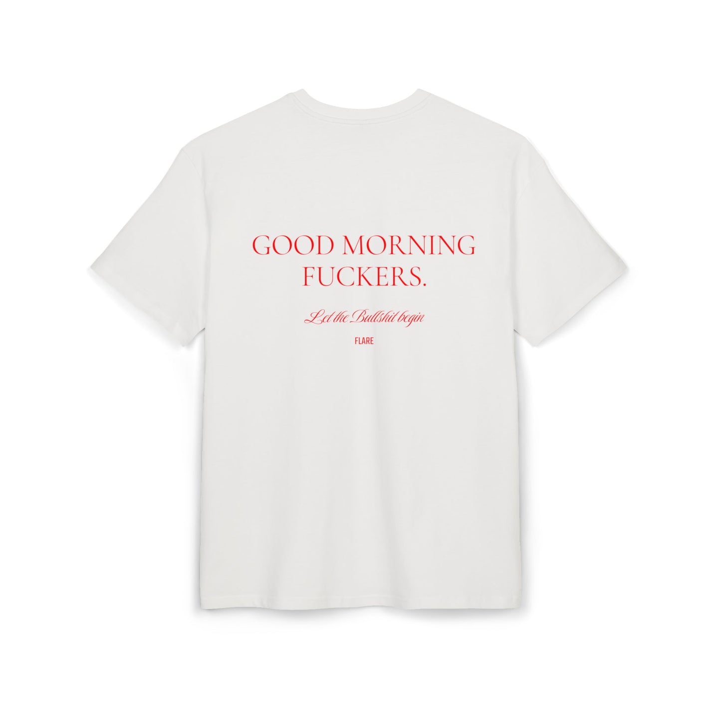 Flare Street Oversized Tee Good Morning Fuckers